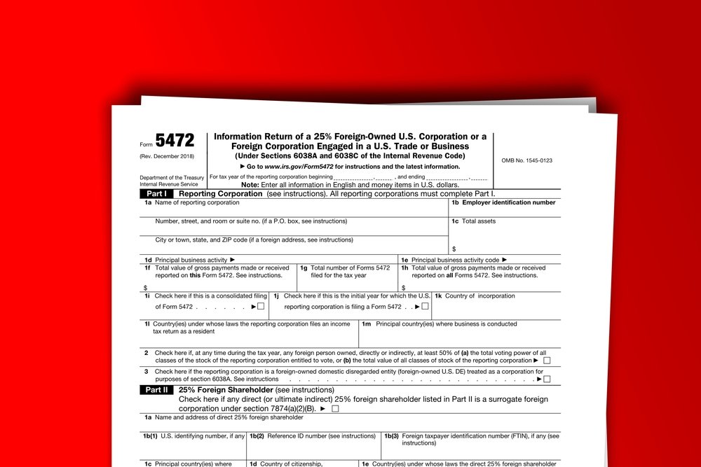The IRS Form 5472 Reporting Requirements for Foreign Owners of a U.S. Disregarded Entity