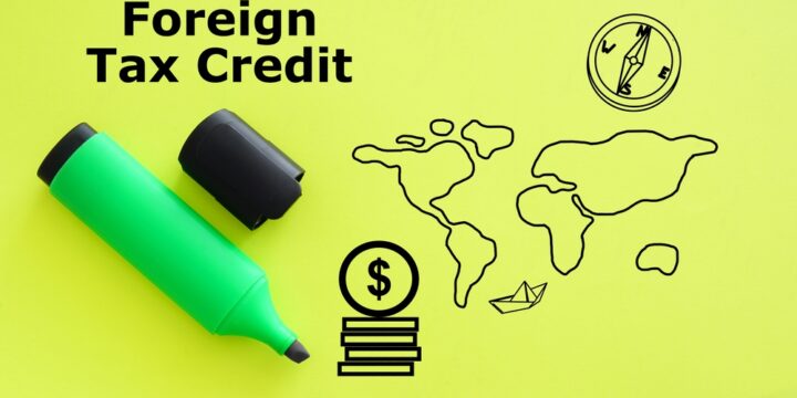 It is About to Get Much More Difficult to Claim a Foreign Tax Credit    A Look at the 2022 Final Foreign Tax Credit Regulations